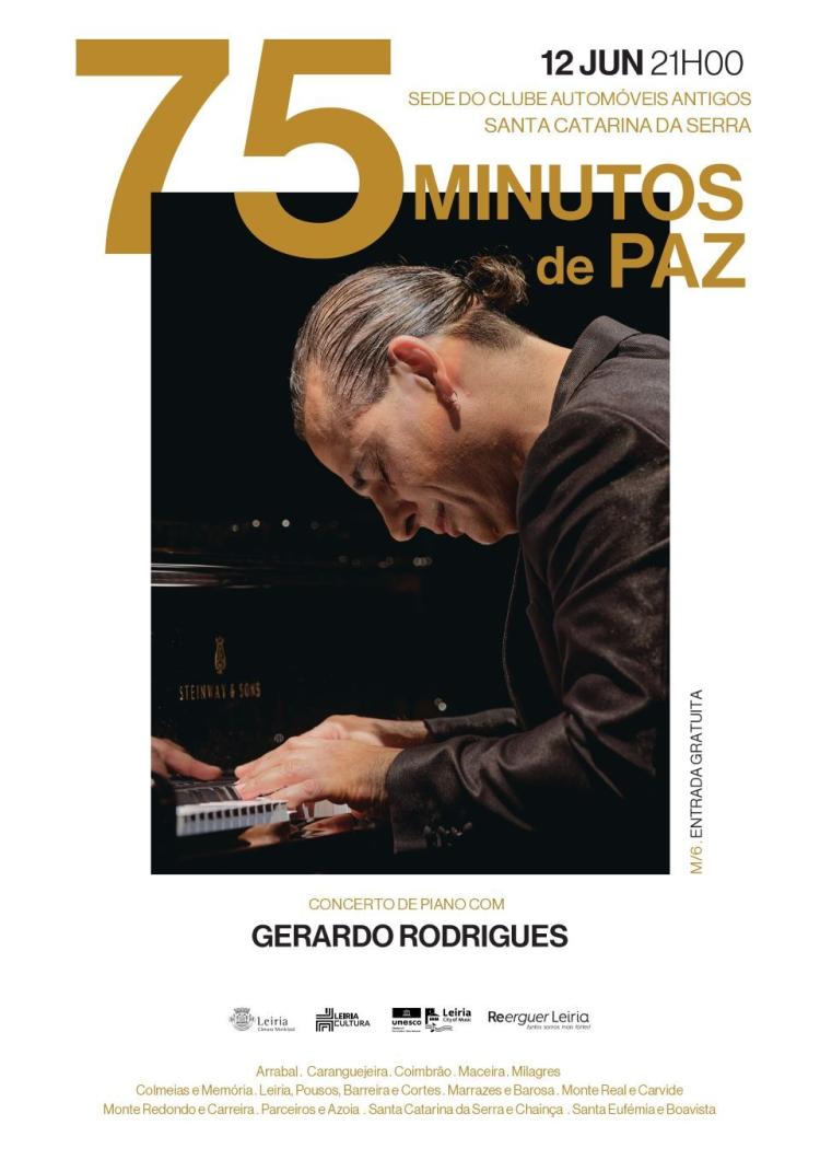 75 Minutos de Paz” leva concertos solidários às freguesias de Leiria - Santa Catarina da Serra