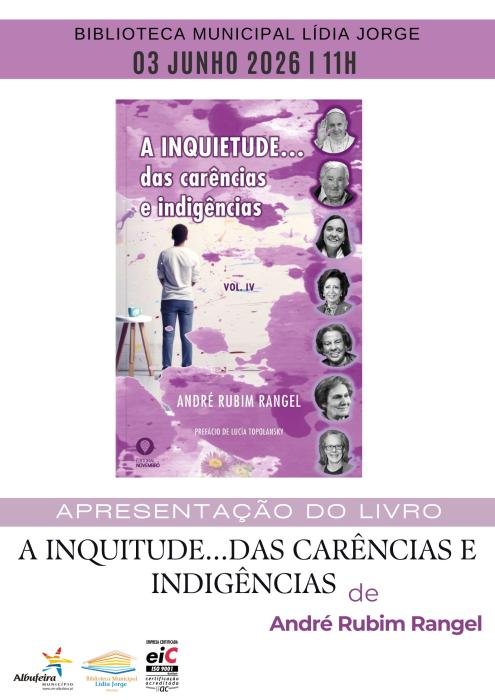 Apresentação do Livro “A Inquietude… das Carências e Indigências”, de André Rubim Rangel