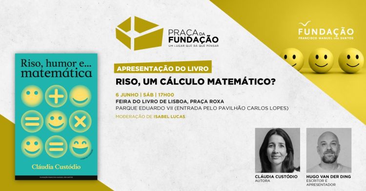 Praça da Fundação na Feira do Livro: Riso, um cálculo matemático?