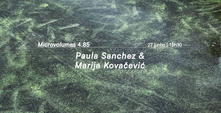 Microvolumes 4.85 | Paula Sanchez & Marija Kovačević