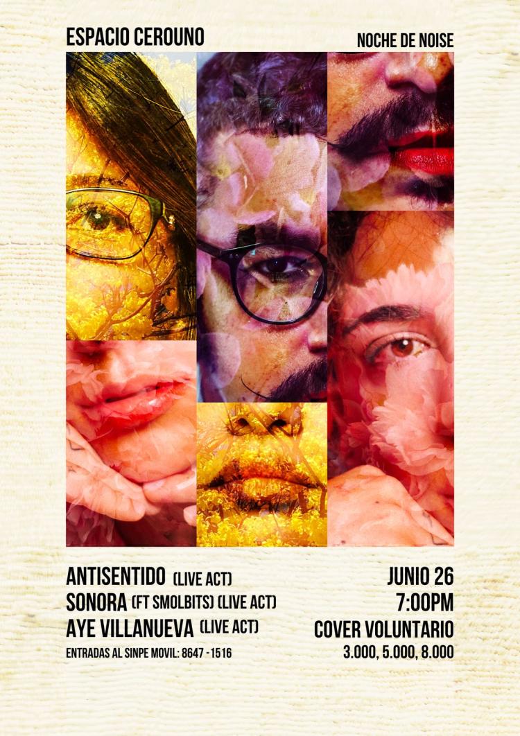 Noche de Noise: Antisentido, Aye Villanueva y SONORA