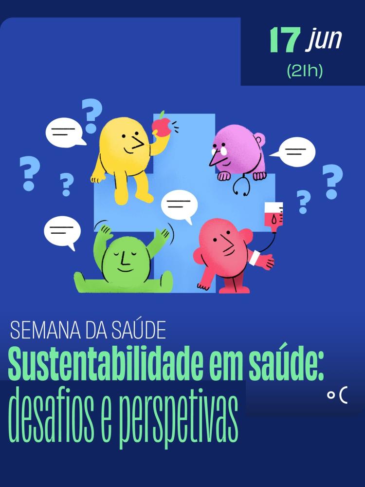 Sustentabilidade em saúde: desafios e perspetivas