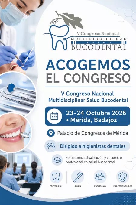 V CONGRESO NACIONAL MULTIDISCIPLINAR SALUD BUCODENTAL: ACOGEMOS EL CONGRESO