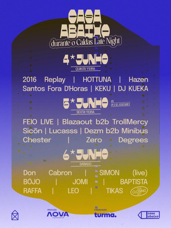 Casa Abaixo no Caldas Late Night