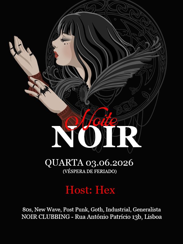 NOITE NOIR - 80s, New Wave, Post Punk, Goth, Industrial, Generalista