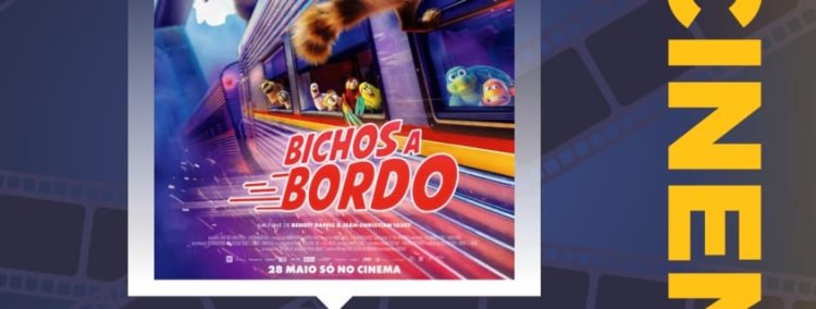 Cinema: Bichos a Bordo (VP)