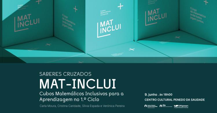 Saberes Cruzados | Mat-Inclui - Cubos Matemáticos Inclusivos para a Aprendizagem no 1.º Ciclo