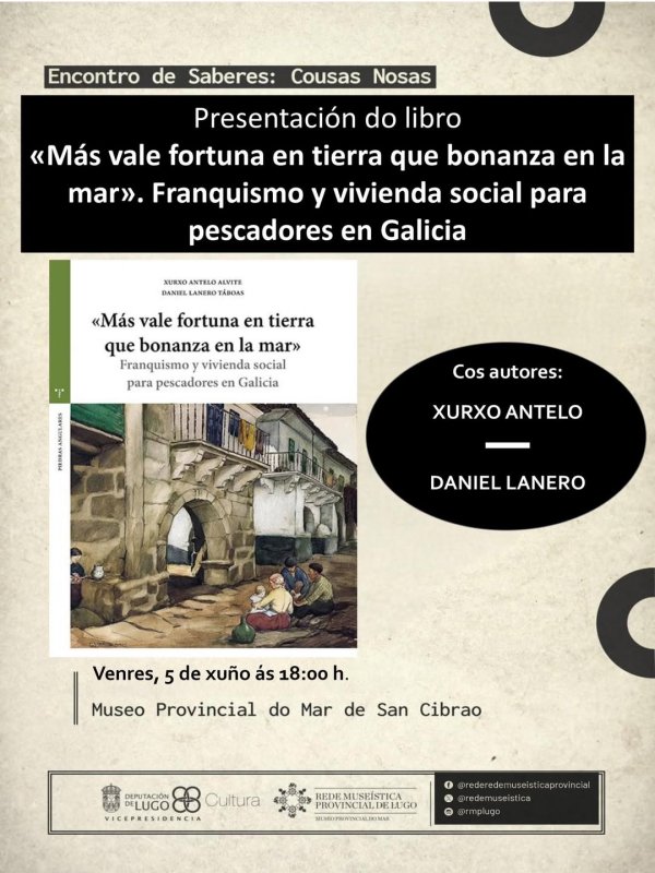 Presentación do libro 'Más vale fortuna en tierra que bonanza en la mar'