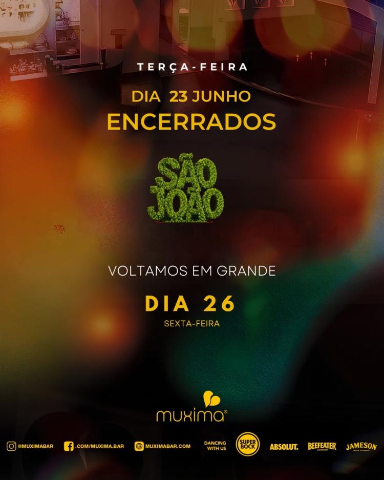  ATENÇÃO, FAMÍLIA MUXIMA   TERÇA | 23 JUNHO -  ENCERRADOS