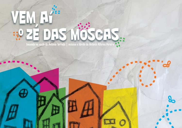 Vem aí o Zé das Moscas | baseado no conto de António Torrado
