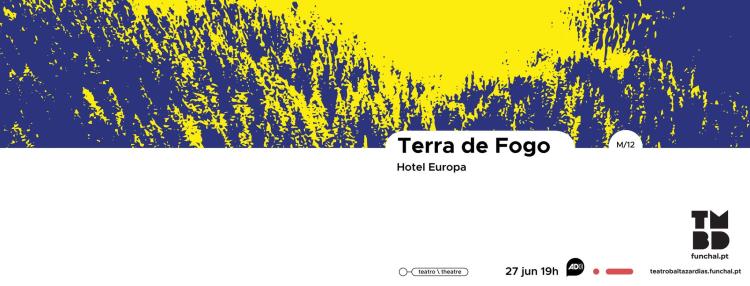Espetáculo 'Terra de Fogo'