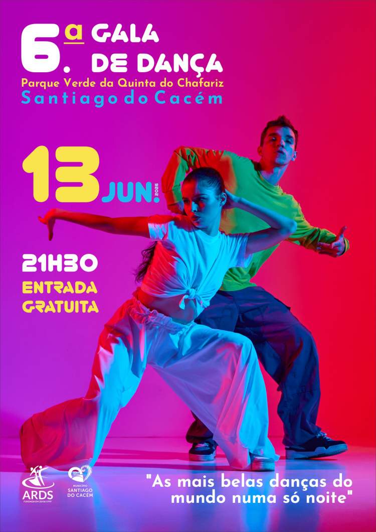 6.ª Gala de Dança Santiago Cacém