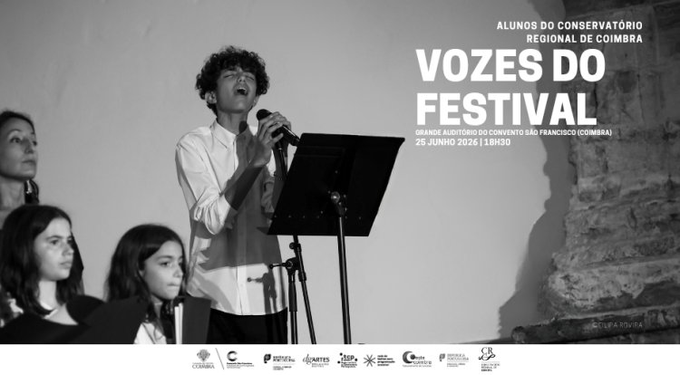“Vozes do Festival - Conservatório Regional de Coimbra”