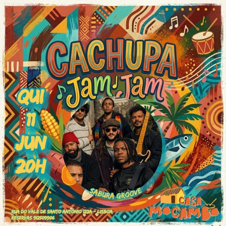 CACHUPA JAM JAM com Sabura Groove