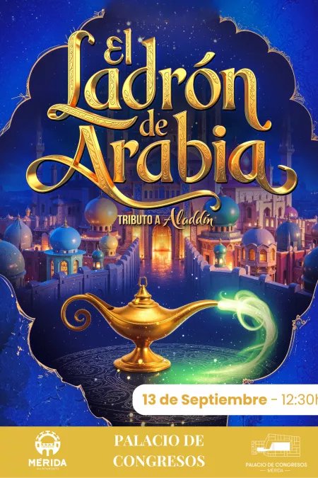 EL LADRÓN DE ARABIA: TRIBUTO A ALADDÍN