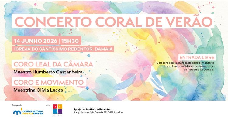 Concerto Coral de Verão | Turmas de Coro e Movimento + Coro Leal da Câmara