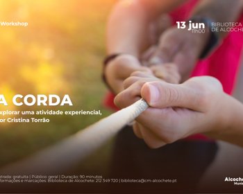 A corda – explorar uma atividade experiencial (por Cristina Torrão)