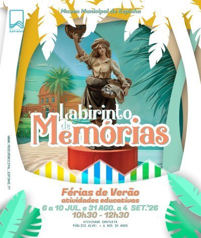 Férias de Verão – atividades educativas - 'Labirinto de Memórias”