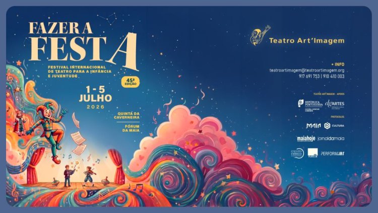 45ª edição do Fazer a Festa - Festival Internacional de Teatro para a Infância e Juventude