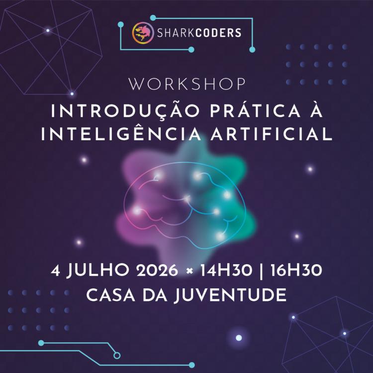 'INTRODUÇÃO PRÁTICA À INTELIGÊNCIA ARTIFICIAL' - Workshop | Inscrições