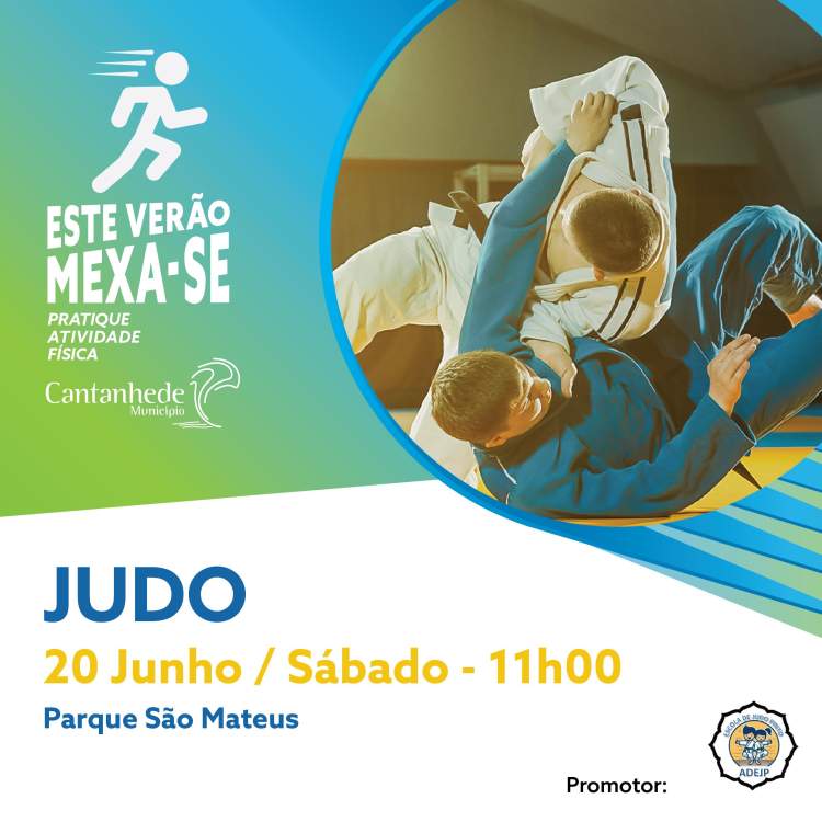 Este Verão Mexa-se! Em Cantanhede - JUDO com a Associação Desportiva Escola de Judo Pinto