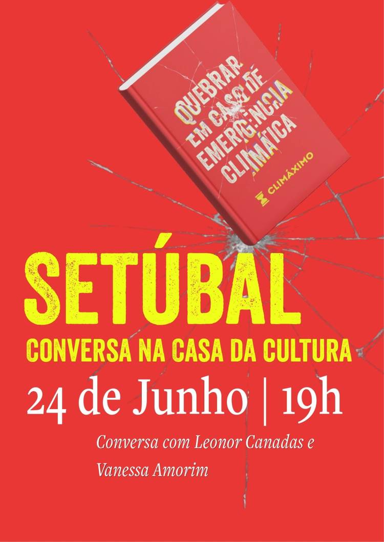 Tertúlia AJA - Conversa: 'Quebrar em Caso de Emergência Climática', o novo livro do Climáximo