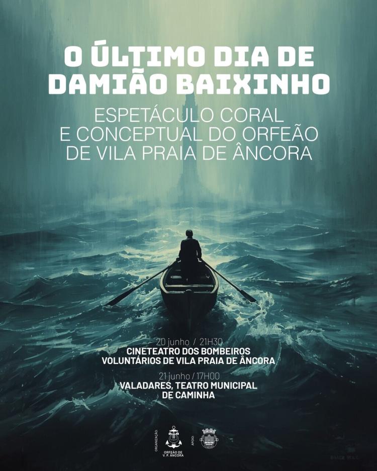 Espetáculo coral e conceptual “O Último Dia de Damião Baixinho”
