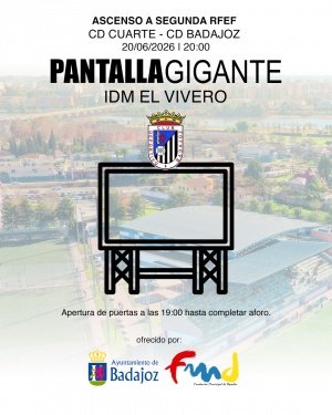 Pantalla Gigante CD Cuarte - CD Badajoz