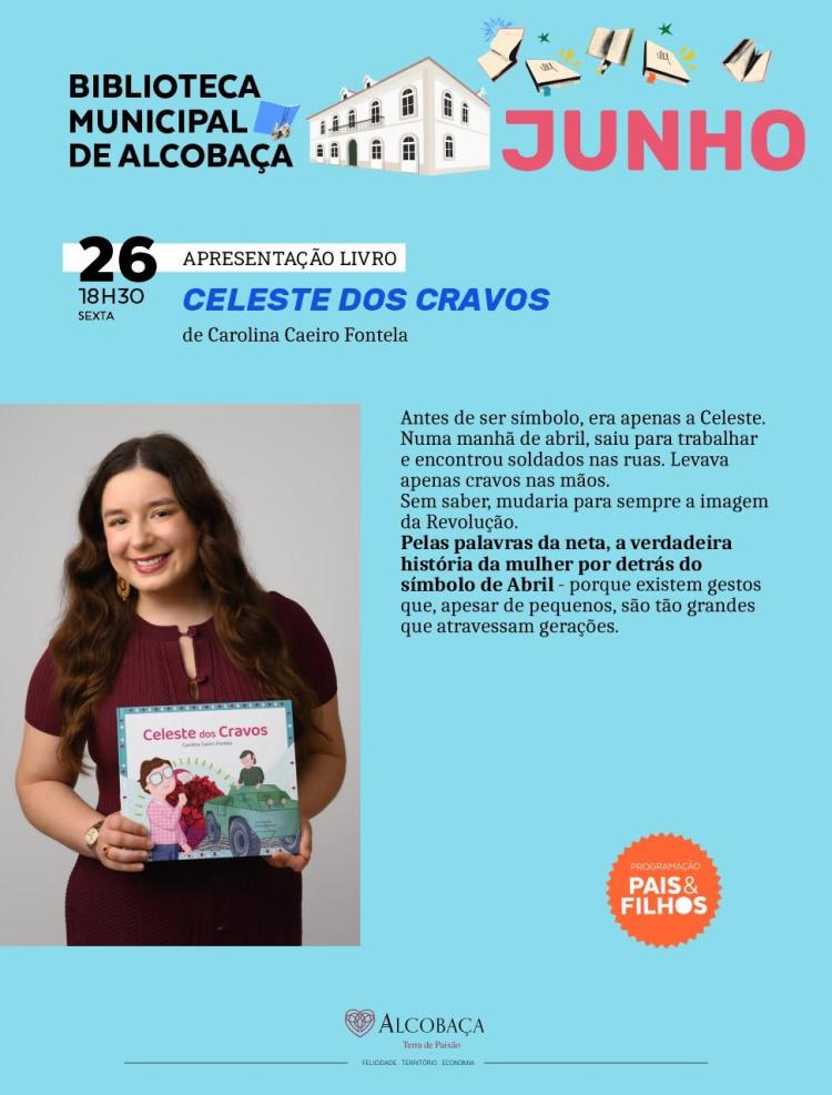 APRESENTAÇÃO DO LIVRO: 'CELESTE DOS CRAVOS' de Carolina Caeiro Fontela // Biblioteca Alcobaça 