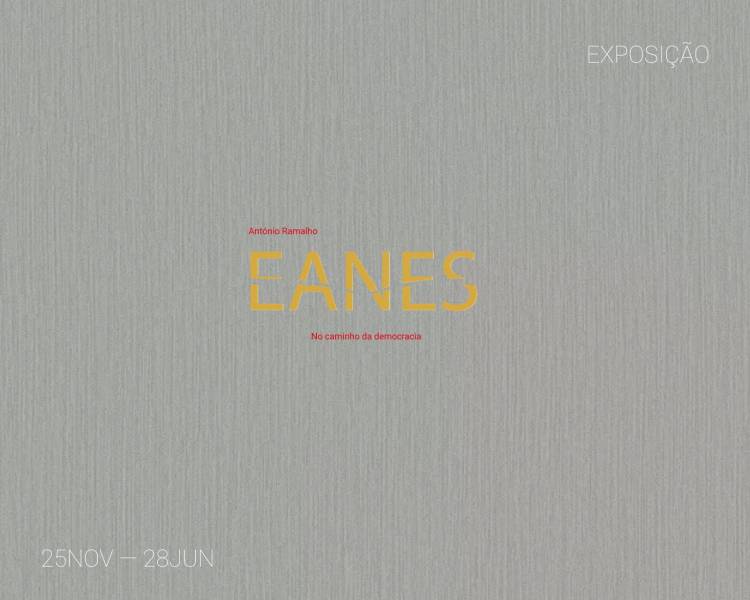 Exposição «No Caminho da Democracia: António Ramalho Eanes»