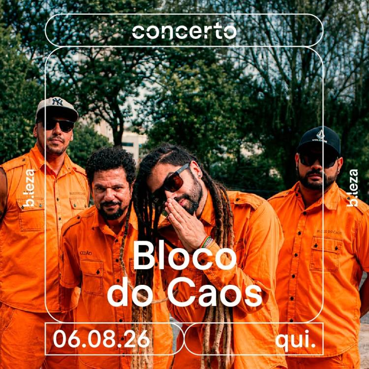 BLOCO DO CAOS 06/08 B.LEZA