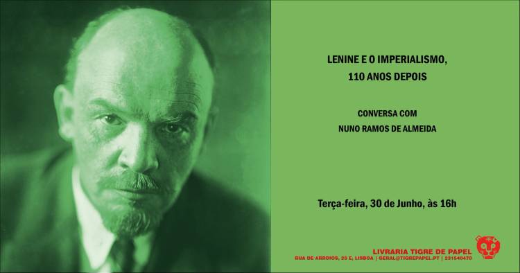 Lenine e o imperialismo, 110 anos depois. Conversa com Nuno Ramos de Almeida