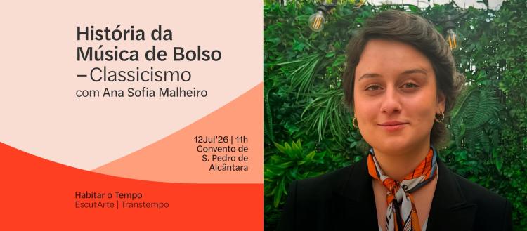 História da Música de Bolso: Classicismo com Ana Sofia Malheiro