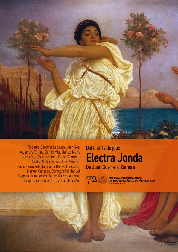 72 Festival de Teatro Clásico: «Electra Jonda»