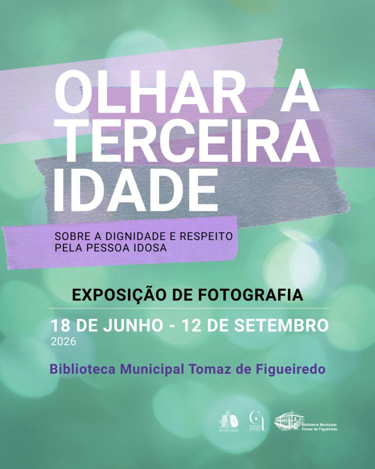 Exposição 'Olhar a Terceira Idade'