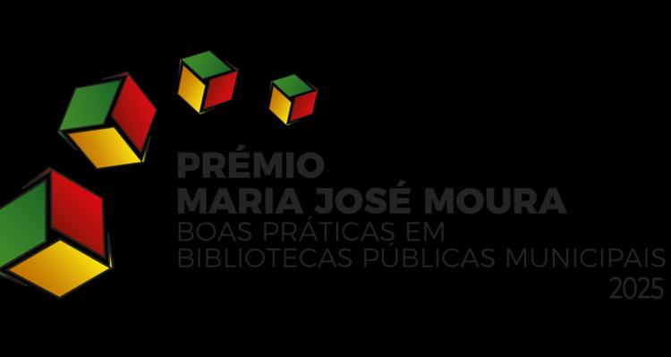 Prémio Maria José Moura Boas Práticas em Bibliotecas Públicas 2025