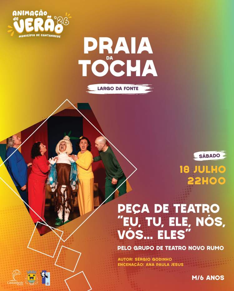 Animação de Verão na Praia da Tocha - Peça de Teatro 'Eu, Tu, Ele, Nós, Vós... Eles', pelo Grupo de Teatro Novo Rumo