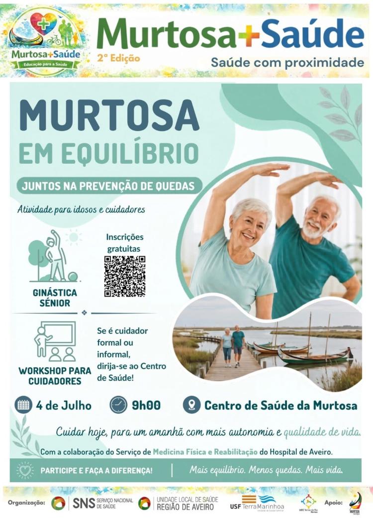 Murtosa + - Equilíbrio: Juntos na Prevenção de Quedas | (USF) Terra Marinhoa
