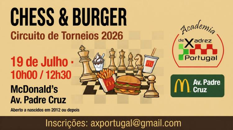 CHESS & BURGER 2026 - McDonald's - Av. Padre Cruz - Lisboa