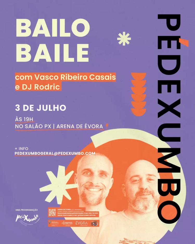 Bailobaile com Vasco Ribeiro Casais e DJ Rodric