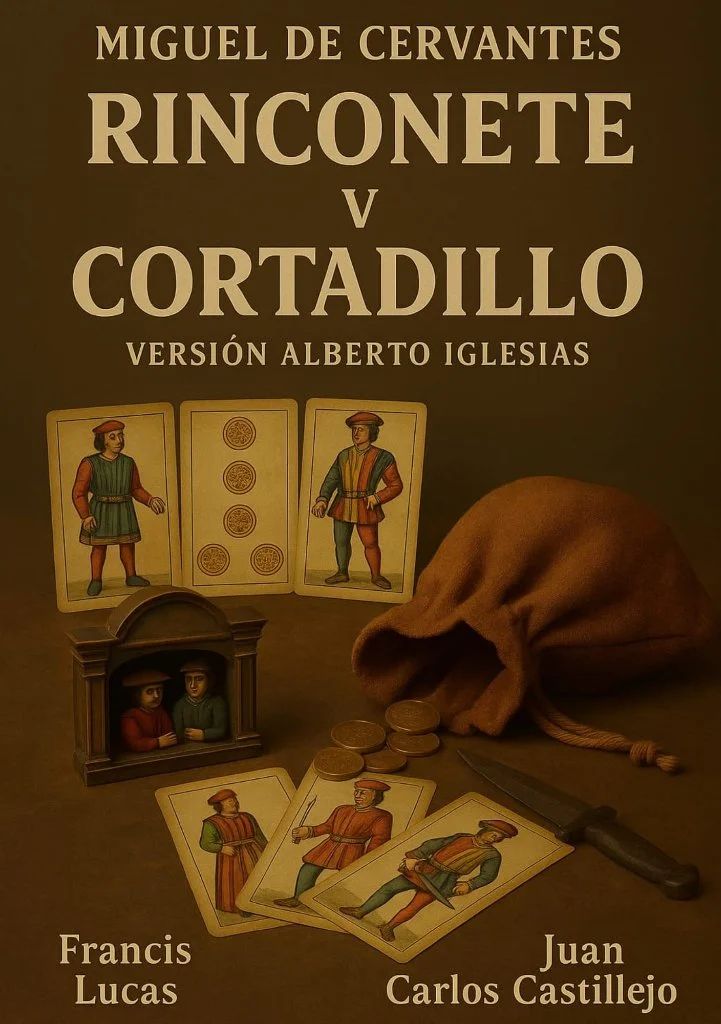 Alkázar, estás que te sales: 'Rinconete y Cortadillo'