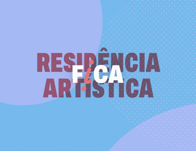 FiCA - Residência artística para jovens artistas