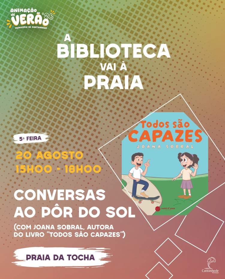 A Biblioteca vai à Praia! 'Conversas ao pôr do sol', com Joana Sobral, autora do livro 'Todos são capazes'