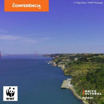 Conference "Tagus Estuary: Understanding to Protect"
