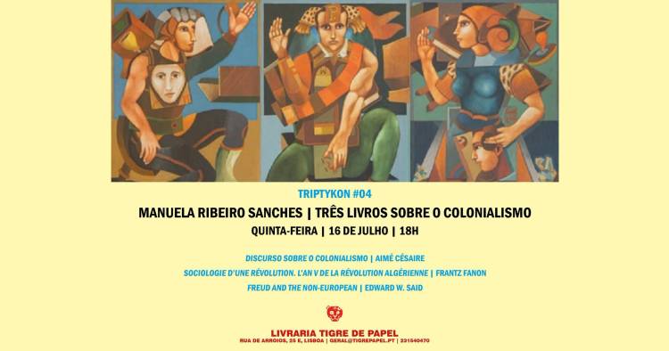 Triptykon #04 | Manuela Ribeiro Sanches | três livros sobre o Colonialismo