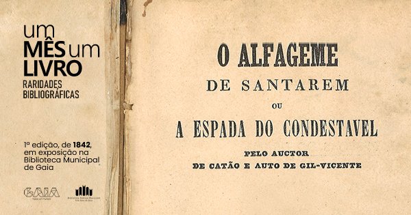 'O Alfageme de Santarém ou a Espada do Condestável' (1842)