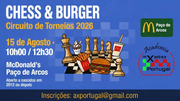 CHESS & BURGER 2026 - McDonald's - Paço D'Arcos