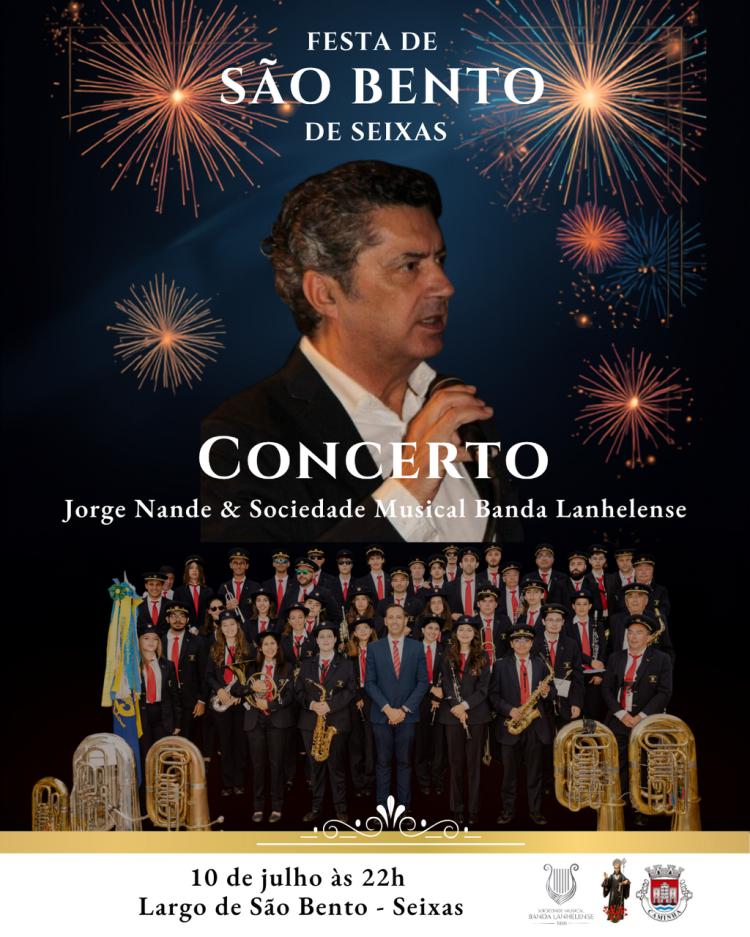 Concerto Jorge Nande & Sociedade Musical Banda Lanhelense | Festa de São Bento de Seixas