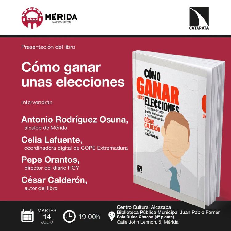 Presentación del libro ‘Cómo ganar unas elecciones’ de César Calderón
