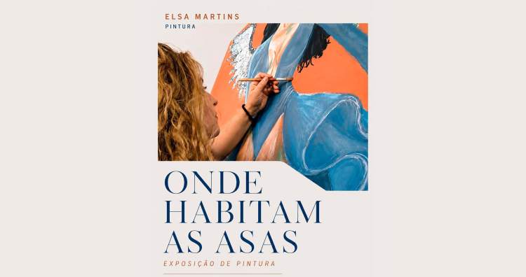 Exposição “Onde Habitam as Asas”